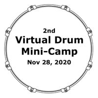 2nd Virtual Drum Mini-Camp