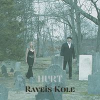 Hurt by Raveis Kole