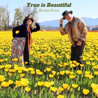 True is Beautiful by Raveis Kole