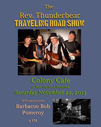 Traveling Road Show with support from old friend BBQ Bob Pomeroy
