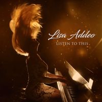 Listen To This [HIGH DEFINITION] - Contemporary/Smooth Jazz by Lisa Addeo