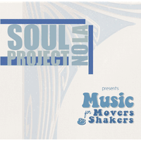 Music For Movers & Shakers by Soul Project NOLA