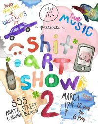 Shit Art Show 2