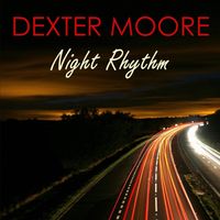 Night Rhythm by Dexter Moore