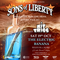 Sons of Liberty plus Kit Trigg at The Electric Banana