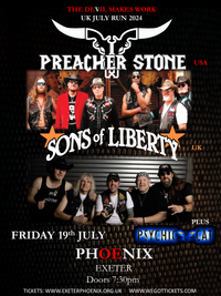 Sons of Liberty and Preacher Stone co-headline plus Psychic Cat at the Phoenix