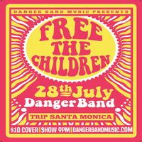 Free The Children with The Danger Band