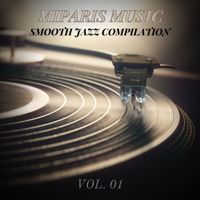 MiParis Music Smooth Jazz Compilation Vol.1 by MiParis Music