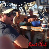 Boat Club (Single) by Christopher Dale