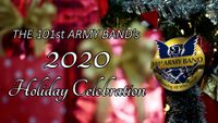 101st Army Band's 2020 Holiday Celebration