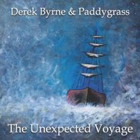 The Unexpected Voyage (MP3) by Derek Byrne and Paddygrass