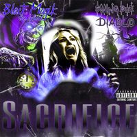 Sacrifice (Feat. Swing Dee Diablo) by Black Magik the Infidel