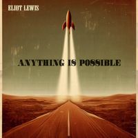 Anything Is Possible Download by Eliot Lewis