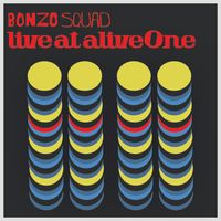 Live at aliveOne by Bonzo Squad
