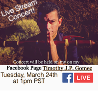 Facebook Live Stream Concert - Timothy J.P. Gomez
