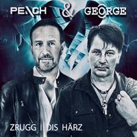 Zrugg I Dis Härz von PEaCH & GEORGE