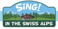 Sing in the SWISS ALPS! Residential Harmony Workshop
