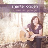 Better At Goodbye by Shantell Ogden