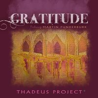 Gratitude by Thadeus Project