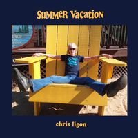 Summer Vacation by Chris Ligon
