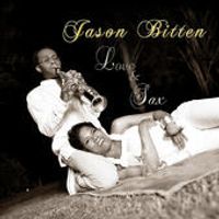 Love & Sax by Jason Bitten