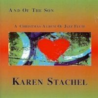 And Of The Son by Karen Stachel