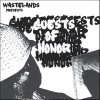 Wastelands Presents: Guests Of Honor (2004) by W.A.S.T.E.L.A.N.D.S.