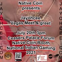 Jayohcee in Vegas - meet & greet - Sponsored by N8V Coin @ National Indian Gaming Association Annual Convention 2021