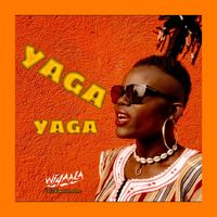 Yaga Yaga by Wiyaala