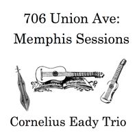 706 Union Ave by Cornelius Eady Trio