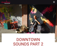 Downtown Sounds (Online Music Video)