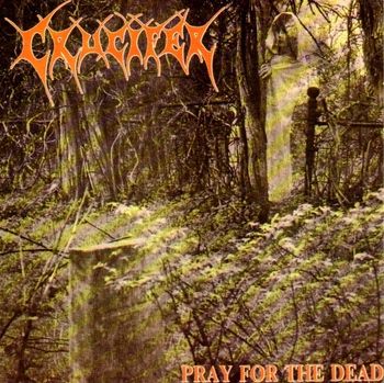 Crucifer 'Pray for the Dead' 7" Wild Rags Records 1991
