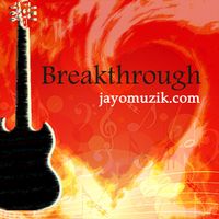 Breakthrough by Jayo Muzik