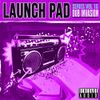 Launch Pad Series Vol 10 - Dub Invasion