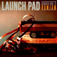 Launch Pad Series Vol 2 - Ram Jam