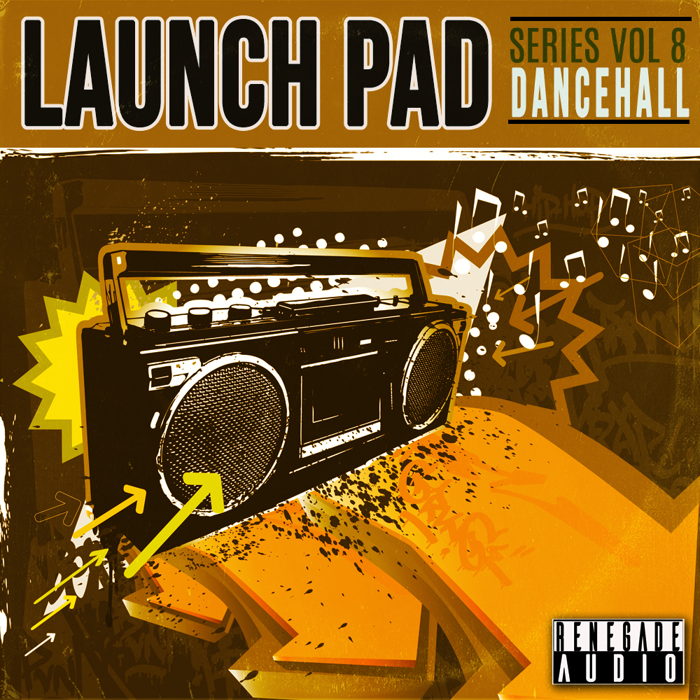 Launch Pad Series Vol 8 - Dancehall Loops Remix Stems and Oneshots
