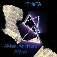 iTheta by AMaai AnkHeru AMen