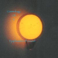 Cosmology Of 3 by Epiphanies Of Sound