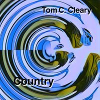 Country by tom c cleary