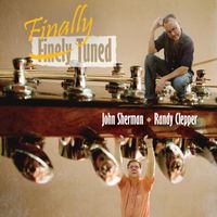 Finally Tuned (MP3) by John Sherman and Randy Clepper