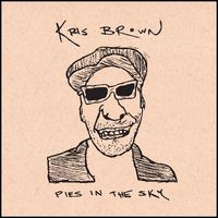 Pies in the Sky by Kris Brown