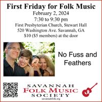 NO FUSS AND FEATHERS at Savannah Folk Music Society