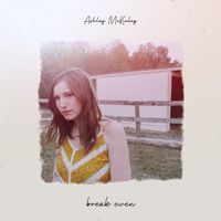 Break Even by Ashley McKinley
