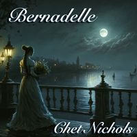 Bernadelle by Chet Nichols