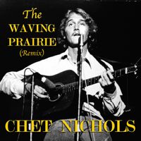The Waving Prairie - 1973 by Chet Nichols