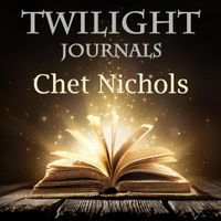Twilight Journals by Chet Nichols