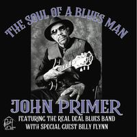 The Soul of a Blues Man by John Primer