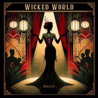 Wicked World by Miss Lou