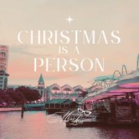 Christmas is a Person by Miss Lou