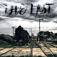 THE LAST by Lex Zaleta